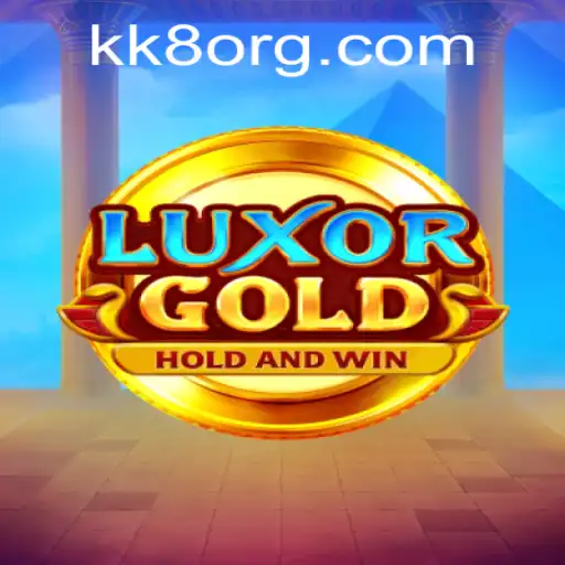 Discover the Thrills of LuxorGold and Master the Art of KK8